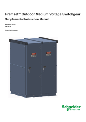 PremSeT™ Shielded Solid Insulated MV Switchgear Outdoor Supplemental Instruction Guide