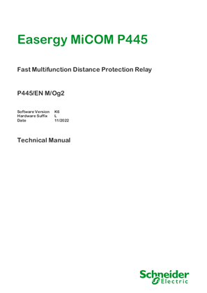 Easergy MiCOM P445, Manual (global file) P445_EN_M_Og2__K6__L