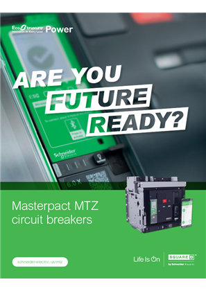Image of MasterPacT MTZ Circuit Breakers Brochure
