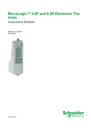 MicroLogic 5.0P and 6.0P Electronic Trip Units User Guide | Schneider