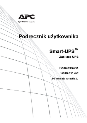 Obraz Podręcznik użytkownika-Smart-UPS™ Zasilacz UPS 750/1000/1500 VA 100/120/230 VAC