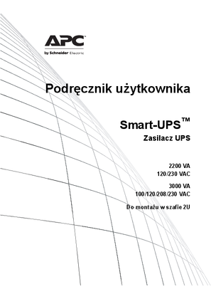 Obraz Podręcznik użytkownika-Smart-UPS™ Zasilacz UPS 2200 VA 120/230 VAC 3000 VA 100/120/208/230 VAC