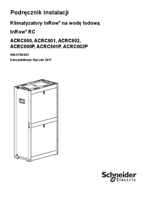 Obraz Podręcznik instalacji Klimatyzatory InRow® na wodę lodową InRow® RC