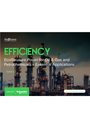 EcoStruxure Power for Oil & Gas and Petrochemicals – Essential Applications