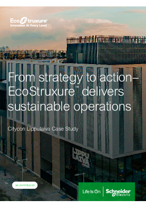 イメージ From strategy to action - EcoStruxure delivers sustainable operations: Citycon Lippulaiva Case Study