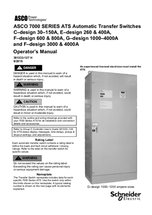Operators Manual | ASCO 7000 SERIES Automatic Transfer Switch (ATS) | 30-4000 Amps | C, E, F, G Frame | 381333-127