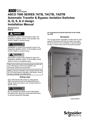 Installation Manual | ASCO 7000 SERIES Automatic Bypass Isolation Transfer Switch (ATB/ACTB/ADTB) | 600-4000 Amps | G, Q, S, U Frame | 381333-415