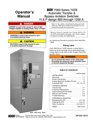 Operators Manual | ASCO 7000 SERIES Automatic & Bypass Isolation Transfer Switch (ATB) | 600-1200 Amps | H & P Frame | 381333-193