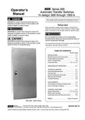 Operators Manual | ASCO SERIES 300 Automatic Transfer Switch (ATS) | 600-1200 Amps | H Frame | 381333-201