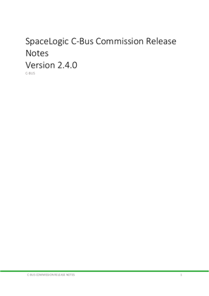 Image of SpaceLogic C-Bus Commission and Release Notes V2.4.0