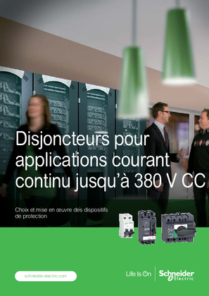Image de Disjoncteurs pour applications courant continu jusqu’à 380 V CC : Choix et mise en œuvre de dispositifs de protection