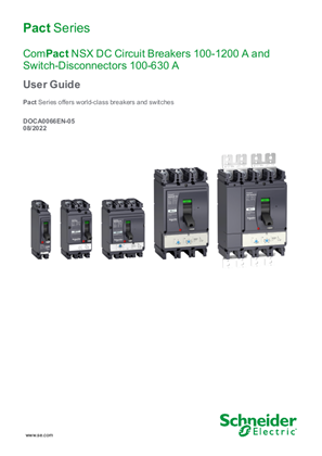 Image of ComPact NSX DC - Circuit Breakers 100-1200 A - Switch-Disconnectors 100-630 A - User Guide
