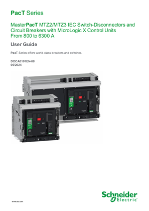 Image of MasterPacT MTZ2/MTZ3 - IEC Switch-Disconnectors and Circuit Breakers with MicroLogic X Control Units from 800 to 6300 A - User Guide