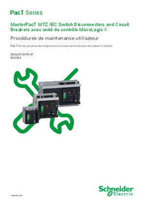 Image de MasterPacT MTZ - Interrupteurs-sectionneurs et disjoncteurs IEC avec unités de contrôle MicroLogic X - Procédures de maintenance utilisateur