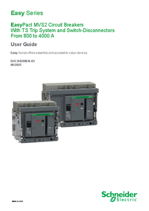 Image of EasyPact MVS2 Circuit Breakers With TS Trip System and Switch-Disconnectors From 800 to 4000 A User Guide