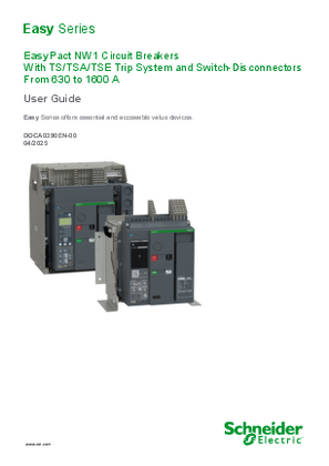 Image of EasyPact NW1 Circuit Breakers With TS/TSA/TSE Trip System and Switch-Disconnectors from 630 to 1600 A User Guide