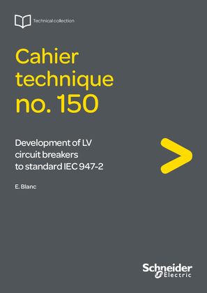 Image of Development of LV circuit breakers to standard IEC 947-2