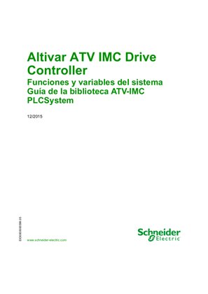 Imagen de ATV IMC Drive Controller - Funciones y variables de sistema, Guía de la biblioteca ATV-IMC PLCSystem