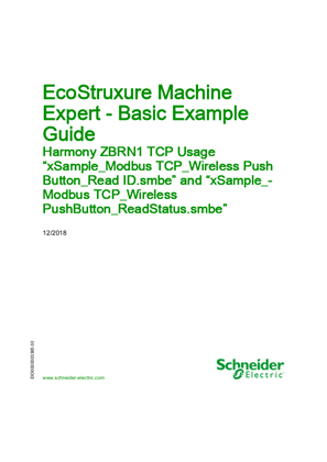 Image of EcoStruxure Machine Expert - Basic Example Guide, Harmony ZBRN1 TCP Usage xSample_Modbus TCP_Wireless Push Button_Read ID.smbe and xSample_Modbus CP_Wireless PushButton_ReadStatus.smbe