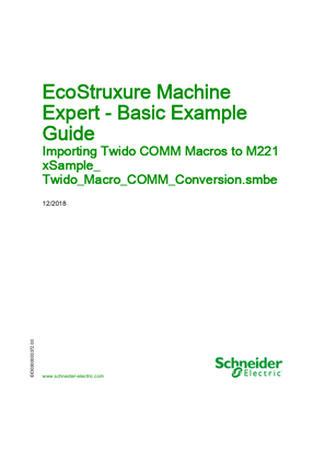 Image de EcoStruxure Machine Expert - Basic Example Guide, Importing Twido COMM Macros to M221 x Sample_Twido_Macro_COMM_Conversion.smbe