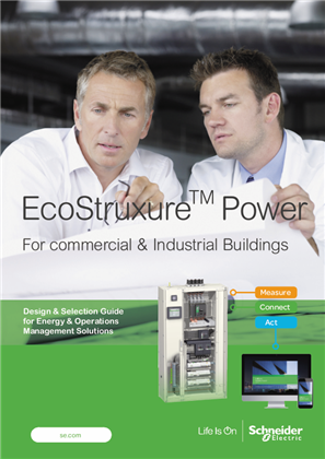 Image of EcoStruxure™ Power / For commercial & Industrial Buildings / Design & Select guide for energy & operations management solutions
