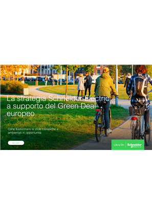 Immagine di La strategia Schneider Electric a supporto del Green Deal europeo