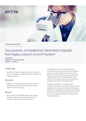 Image of Two systems, no headaches: Genentech migrates from legacy solution to the PI System™