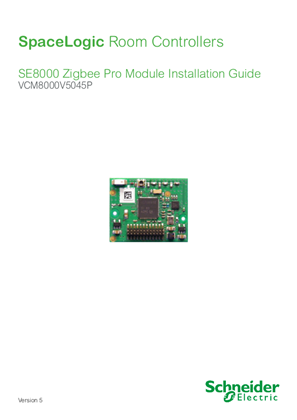 Image of SpaceLogic VCM8000 Zigbee Pro Module Installation Guide
