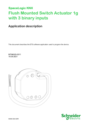 Image of SpaceLogic KNX Flush Mounted Switch Actuator 1g with 3 binary inputs, Application description, EN