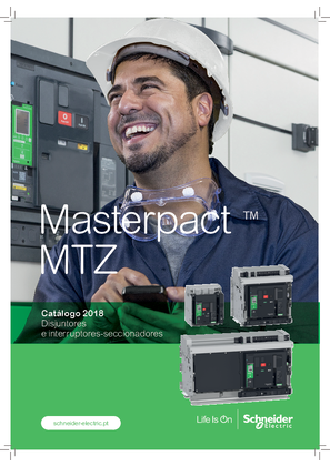 Catálogo Masterpact MTZ - 2018