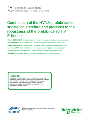 CIRED2015-Contribution of the HV/LV prefabricated substation standard and practices to the robustness of the prefabricated HV E-houses