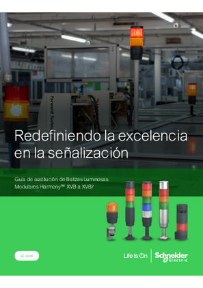 Imagen de Redefiniendo la excelencia en la señalización. Guía de sustitución de Balizas Luminosas Modulares Harmony™ XVB a XVB7.