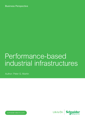 Performance-based industrial infrastructures