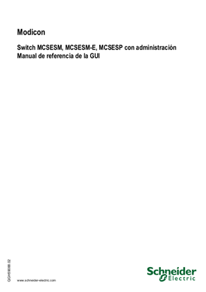 Image of Switch MCSESM, MCSESM-E, MCSESP con administración, Manual de referencia de la interfaz gráfica de usuario