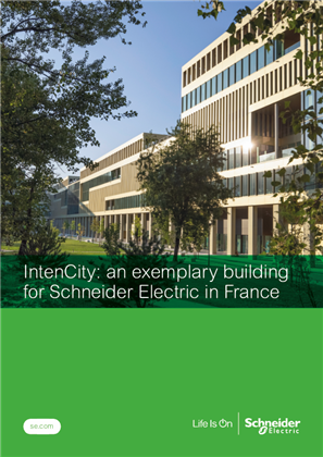 Image of IntenCity: an exemplary building for Schneider Electric in France