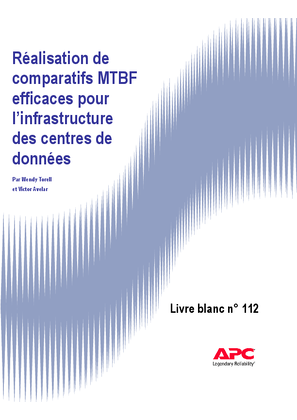 Réalisation de comparatifs MTBF efficaces pour l’infrastructure des centres de données