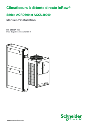 Image de Climatiseurs à détente directe InRow® Séries ACRD300 et ACCU30000 Manuel d'installation