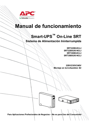 Imagen de Manual de funcionamiento Smart-UPS On-Line SRT Sistema de Alimentación Ininterrumpida SRT2200UXI-LI/SRT2200UXI-NCLI/SRT3000UXI-LI/SRT3000UXI-NCLI