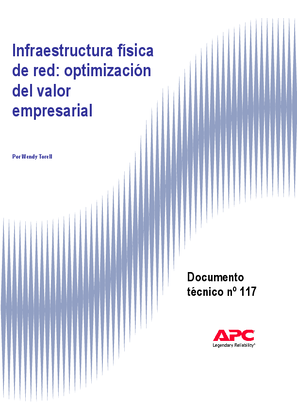 Infraestructura físicade red: optimizacióndel valorempresarial