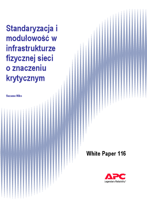 Obraz Standaryzacja i modulowosc w infrastrukturze fizycznej sieci o znaczeniu krytycznym