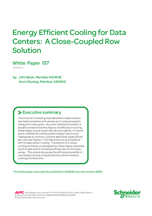 Energy Efficient Cooling for Data Centers: A Close-Coupled Row Solution