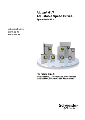 Altivar 61 and 71 Spare Parts Kits for Frame Size 9 Drives - Installation