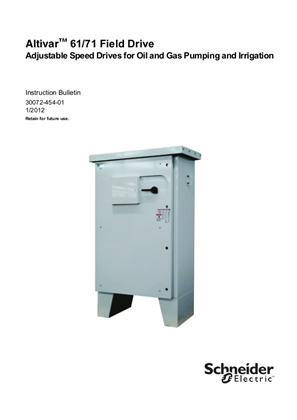 Altivar 61 and 71 Field Drive for Oil and Gas Pumping and Irrigation Installation Instructions