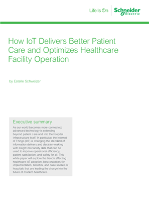 How IoT Delivers Better Patient Care and Optimizes Healthcare Facility Operation