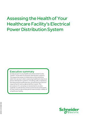 Assessing the Health of Your Healthcare Facility’s Electrical Power Distribution System