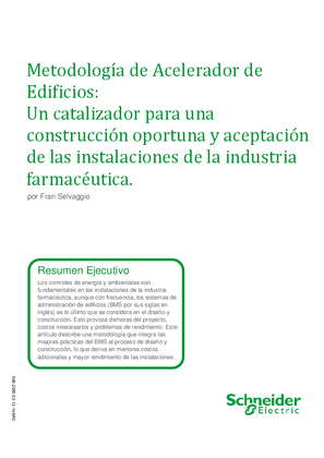 Metodología de Acelerador de Edificios: Un catalizador para una construcción oportuna y aceptación de las instalaciones de la industria farmacéutica.