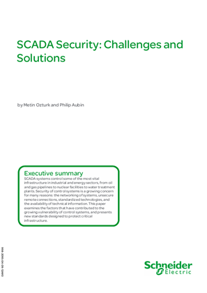 SCADA Security: Challenges and Solutions