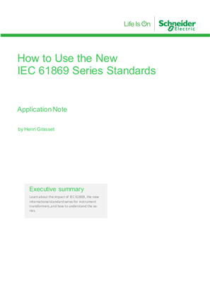 How to Use the New IEC 61869 Series Standards