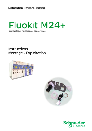 Fluokit M24+ Verrouillages mécaniques par serrures Montage - Exploitation