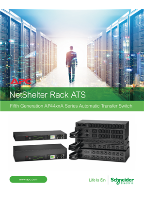 APC NetShelter Rack ATS - Fifth Generation AP44xxA Series Brochure